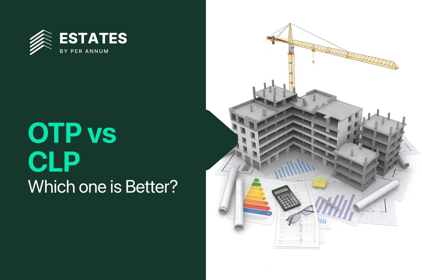 One Time Payment (OTP) V/S Construction Linked Plan (CLP): Which One Is ...