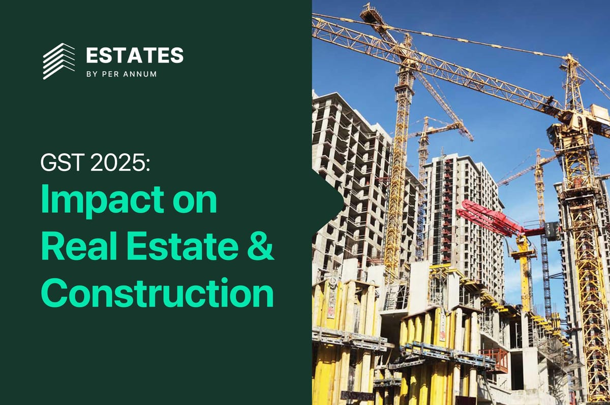 GST 2025: Impact on Real Estate