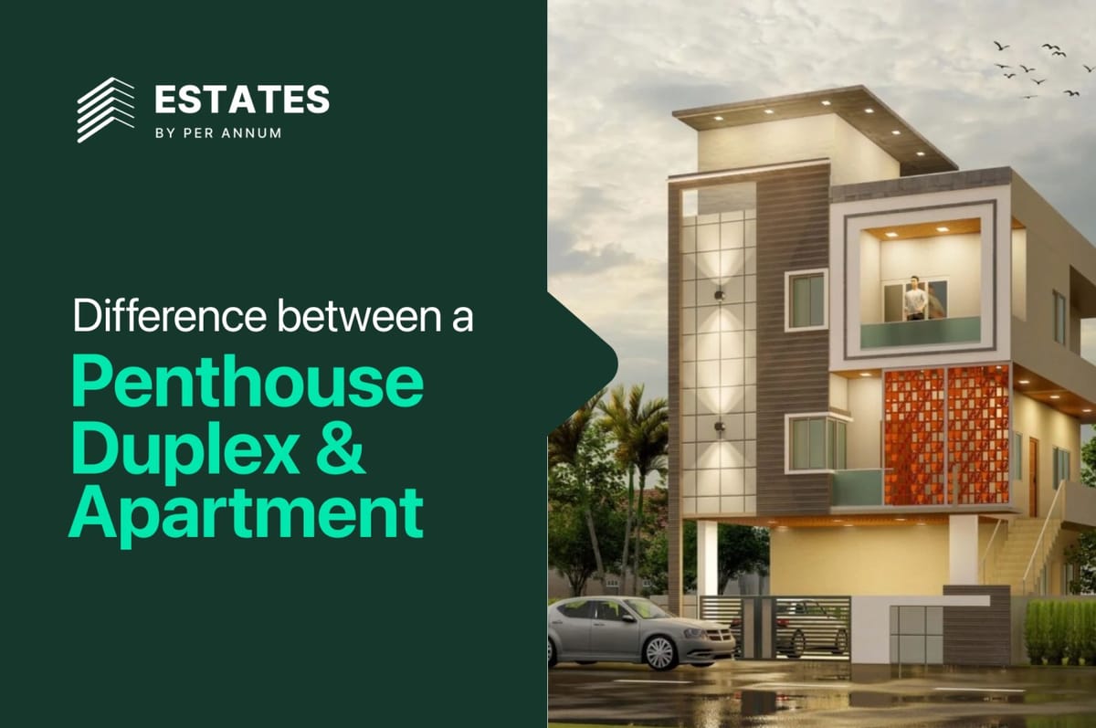 Difference between a Penthouse, Duplex & Apartment: A Real Estate Investment Guide
