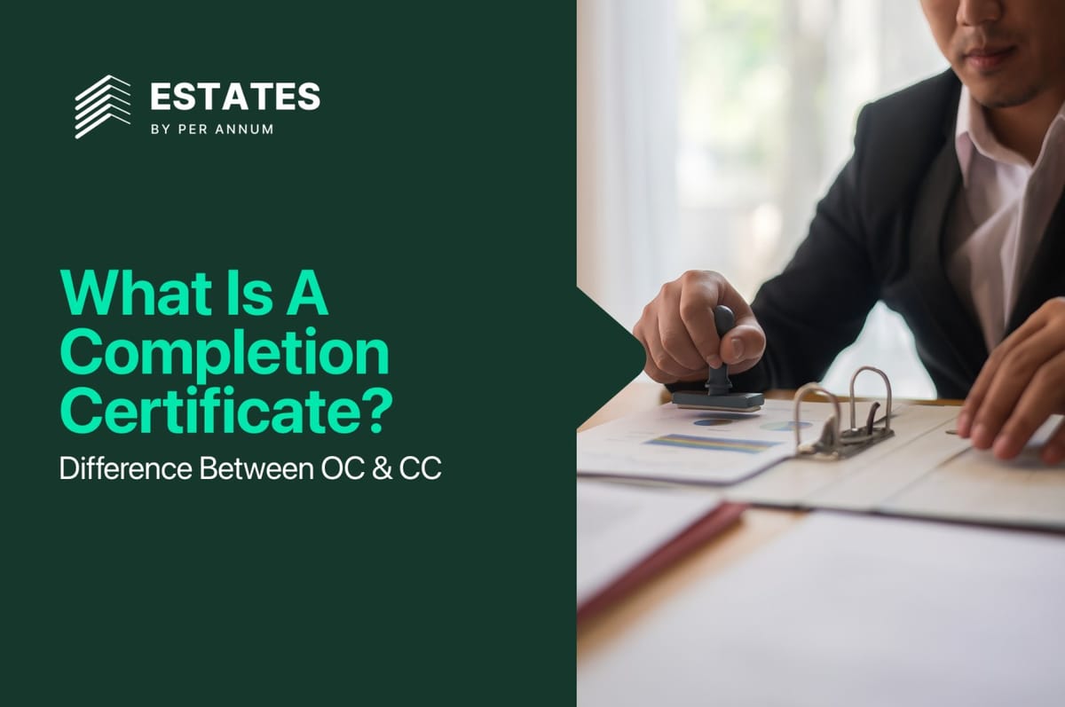 What Is a Completion Certificate (CC)? Difference Between OC & CC