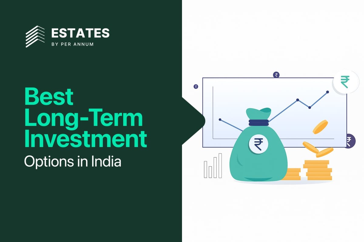 Best Long-Term Investment Options in India