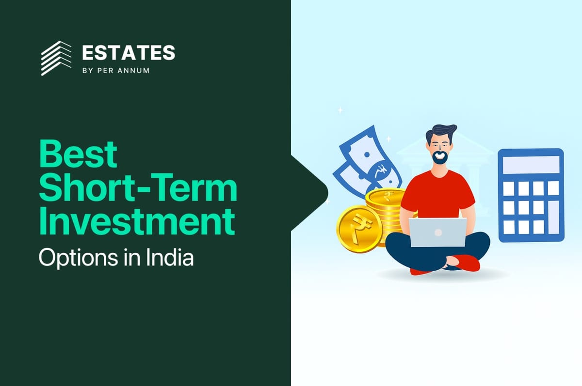 Best Short Term Investment Options in India