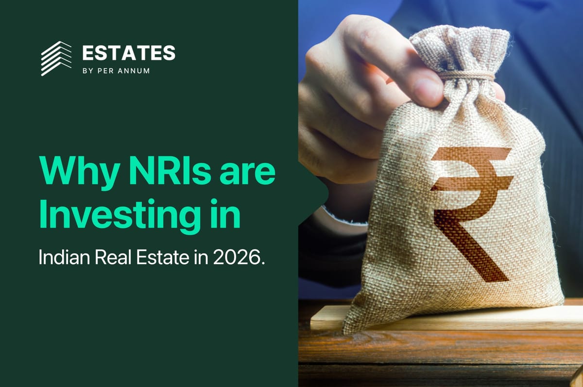 Why NRIs are Investing in Indian Real Estate in 2026