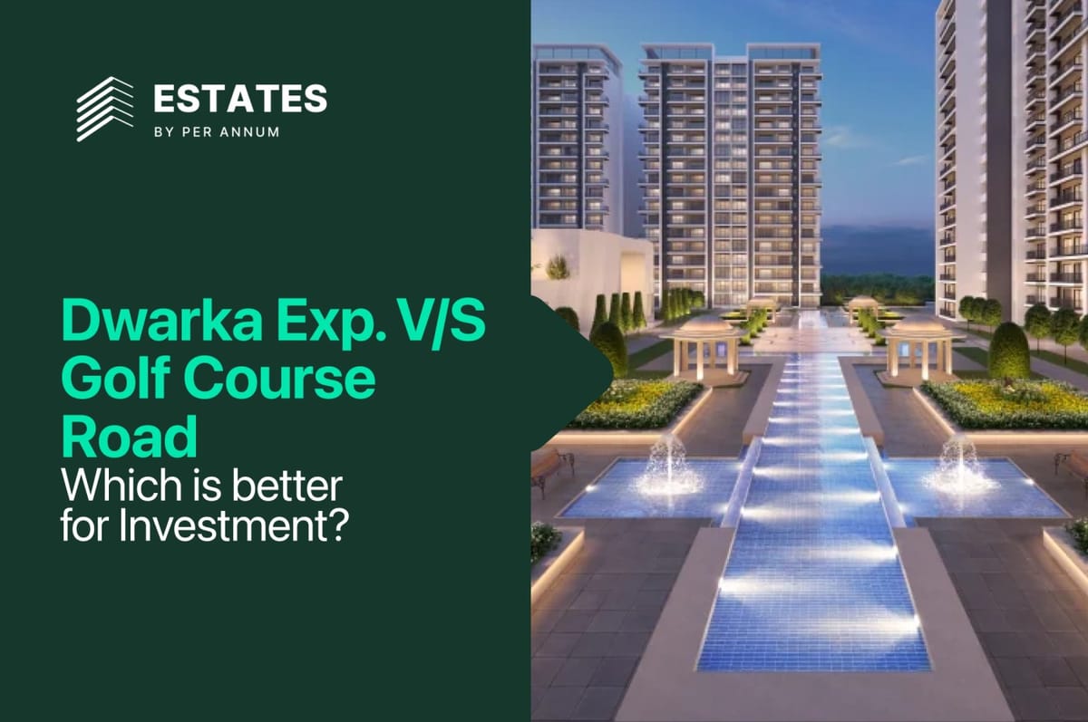 Dwarka Expressway vs. Golf Course Road: Which Is Better for Investment?