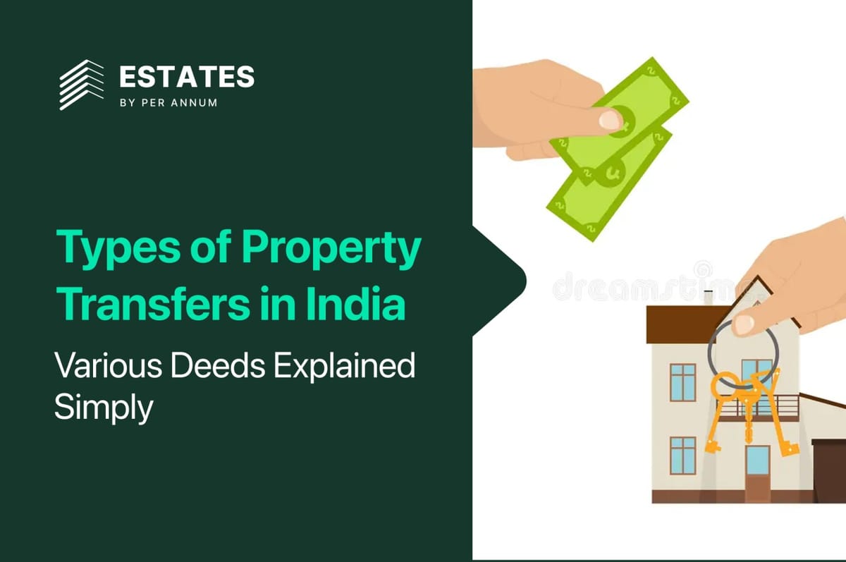 Types of Property Transfers in India: Sale Deed, Gift Deed & Relinquishment Deed Explained