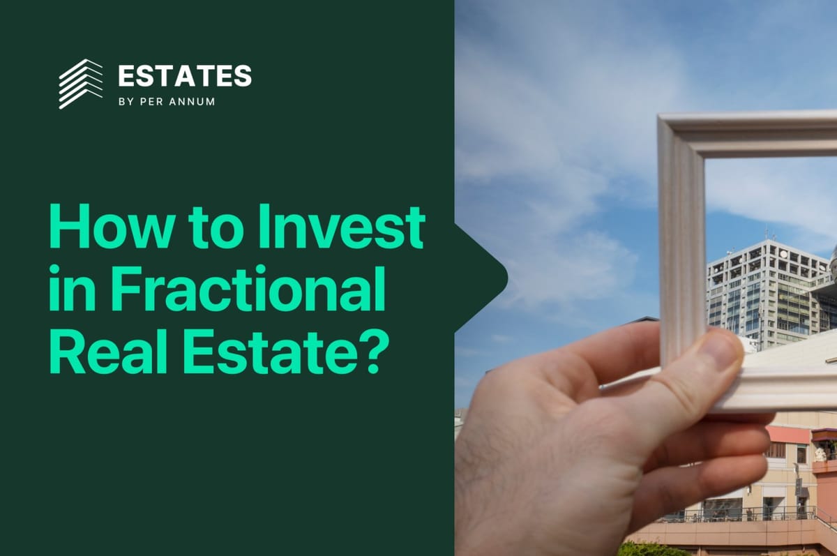 How to Invest in Fractional Real Estate?
