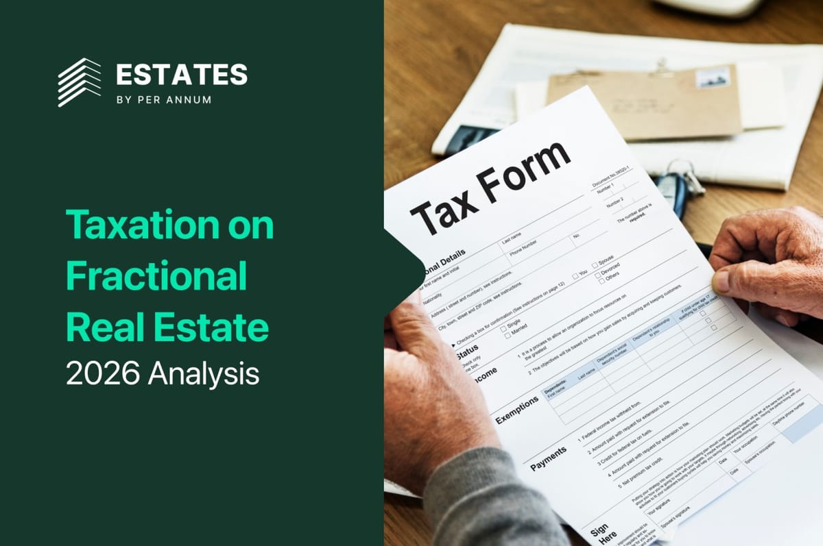 Taxation of Fractional Real Estate: What Investors Should Know