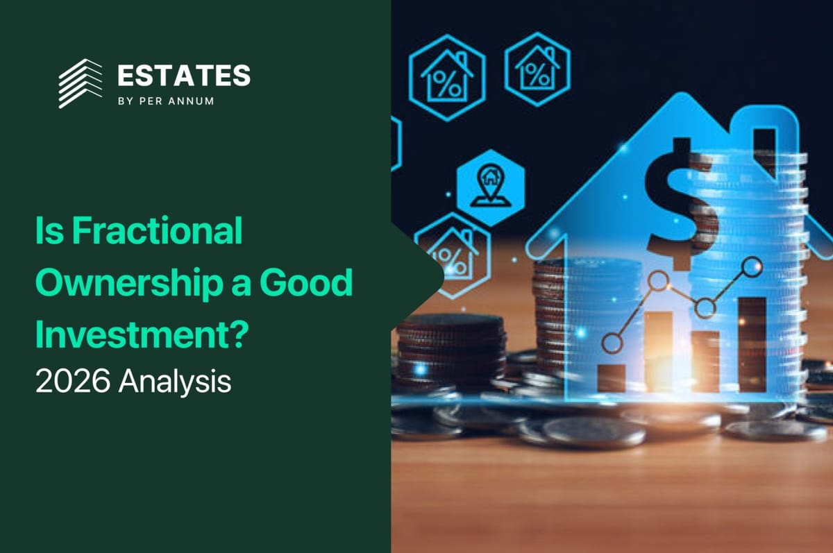 Is Fractional Ownership a Good Investment? 2026 Analysis