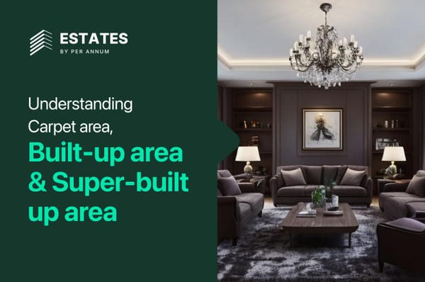 Understanding Carpet Area, Built-up Area and Super-built up Area