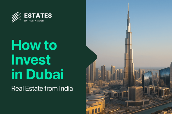How to Invest in Dubai Real Estate from India