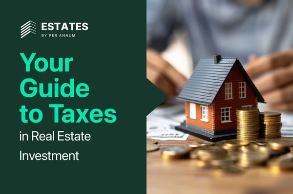 Your Guide to Taxes in Real Estate Investment