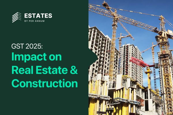 GST 2025: Impact on Real Estate