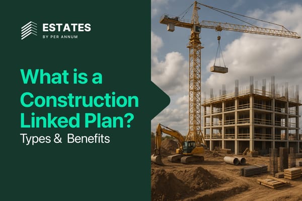 What is a Construction Linked Payment Plan (CLP)? Types & Benefits