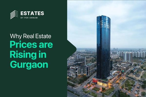 Why Real Estate Prices Are Rising In Gurgaon?