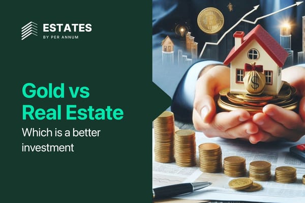 Gold vs Real Estate: Which is a better investment option
