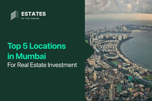 Top 5 Locations in Mumbai for Real Estate Investment