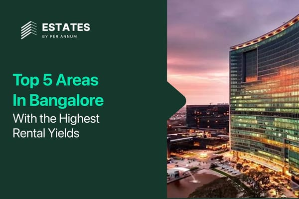 Top 5 Areas in Bangalore with the Highest Rental Yield (2026 Guide)