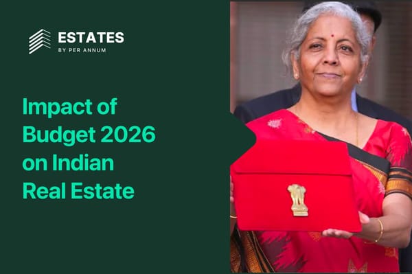 Impact of Budget 2026 On Indian Real Estate: Data, Sources & Real Projections