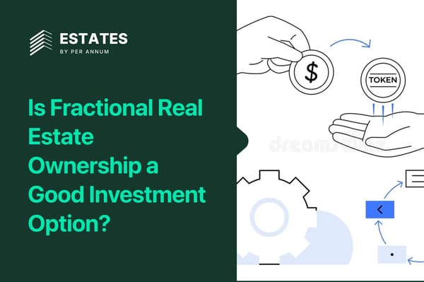 Is Fractional Real Estate Ownership a Good Investment Option?