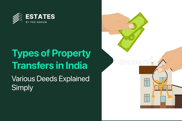 Types of Property Transfers in India: Sale Deed, Gift Deed & Relinquishment Deed Explained
