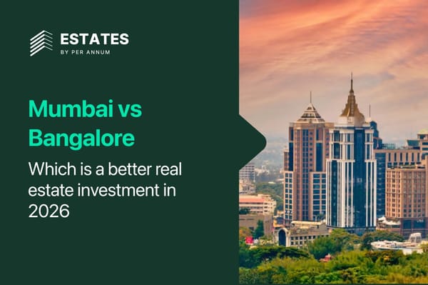 Mumbai vs Bangalore: Which Is the Better Real Estate Investment in 2026?