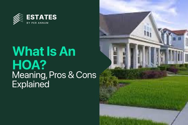 What Is an HOA? Pros and Cons of Homeowners Associations