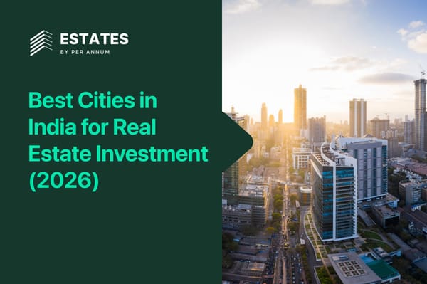 Best Cities in India for Real Estate Investment (2026)