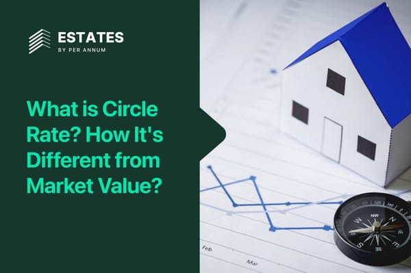What is Circle Rate? How It's Different from Market Value?